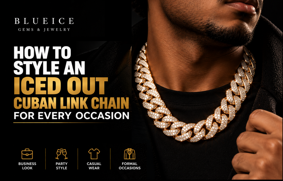 How to Style an Iced Out Cuban Link Chain for Every Occasion
