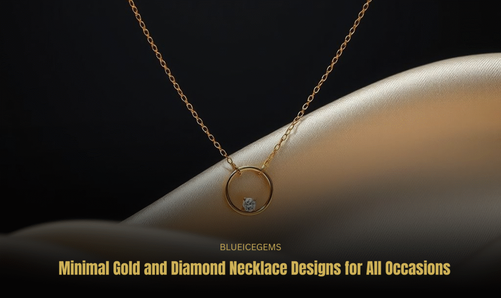 BlueIceGems Minimal Gold and Diamond Necklace Designs for Every Occasion - Feature Image
